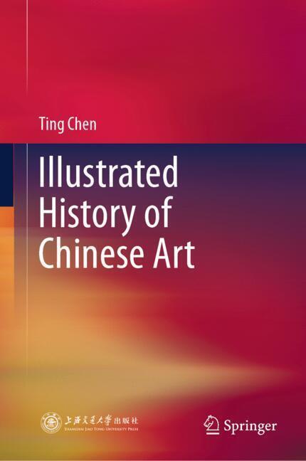 Illustrated History of Chinese Art main product photo