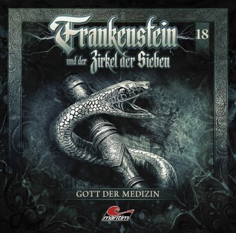 Frankenstein und der Zirkel der Sieben - Gott der Medizin, 1 Audio-CD