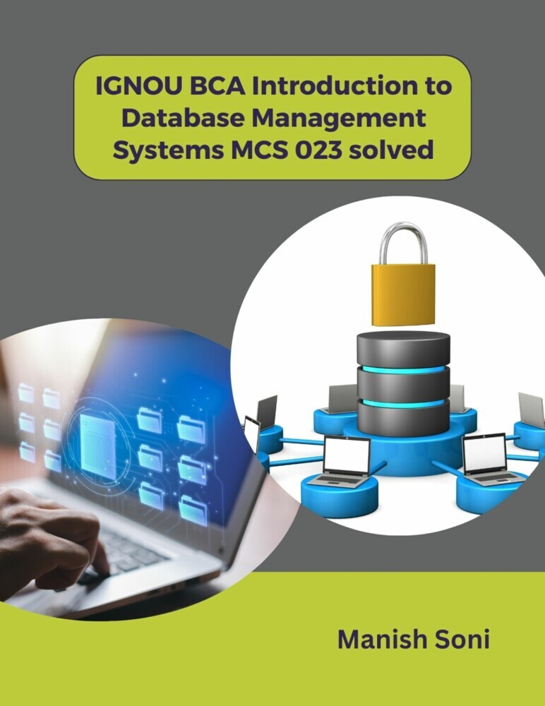 IGNOU BCA Introduction to Database Management Systems MCS 023 solved main product photo