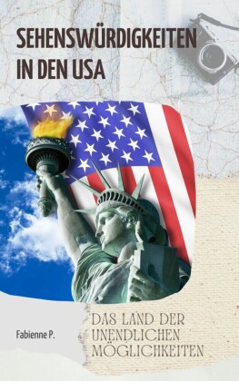 Sehenswürdigkeiten in den USA