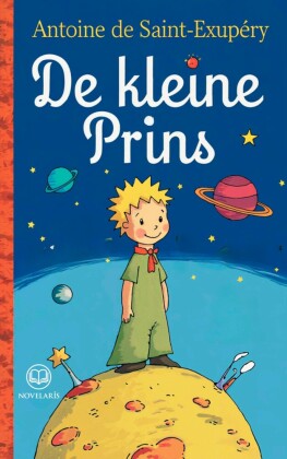 Antoine de Saint-Exupéry: De kleine prins