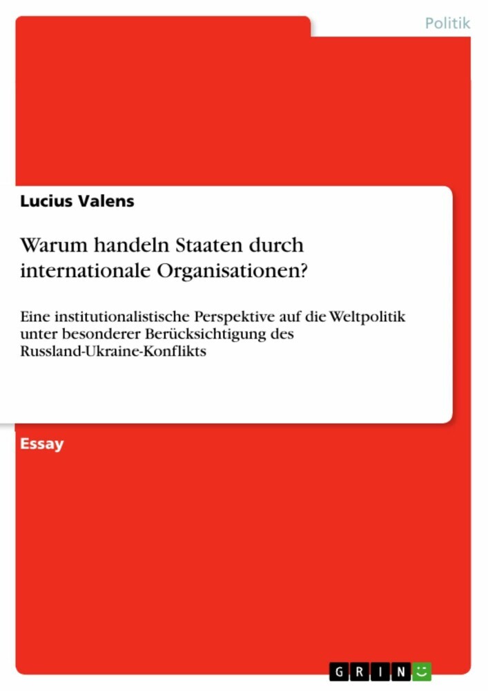 Warum handeln Staaten durch internationale Organisationen? main product photo