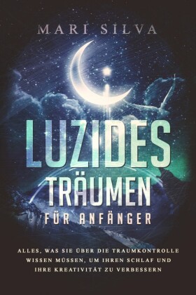 Luzides Träumen für Anfänger
