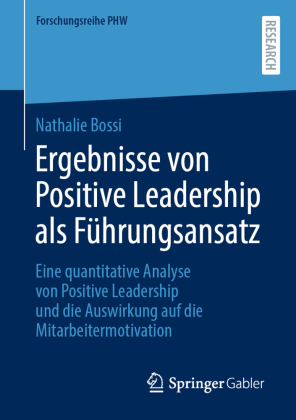 Ergebnisse von Positive Leadership als Führungsansatz
