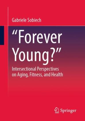 "Forever Young?"