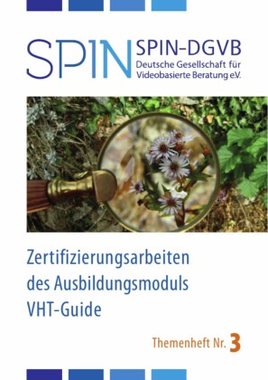 Zertifizierungsarbeiten des Ausbildungsmoduls VHT-Guide