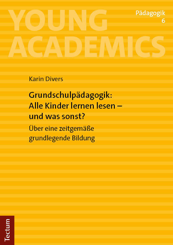 Grundschulpädagogik: Alle Kinder lernen lesen - und was sonst? main product photo