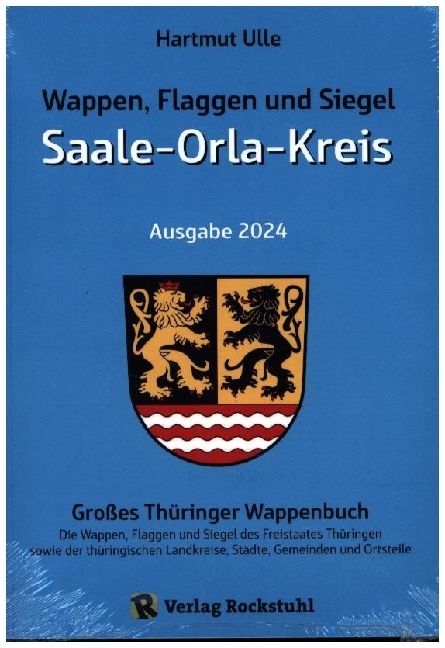 Wappen, Flaggen und Siegel SAALE-ORLA-KREIS - Ein Lexikon - Ausgabe 2024 main product photo