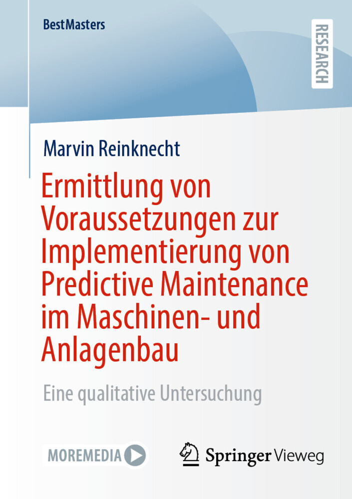 Ermittlung von Voraussetzungen zur Implementierung von Predictive Maintenance im Maschinen- und Anlagenbau main product photo