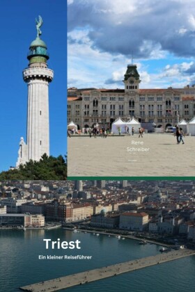 Triest A small travel guide