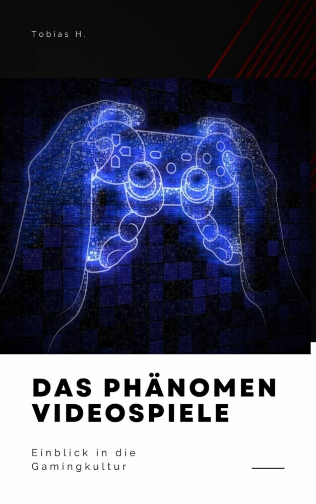 Das Phänomen Videospiele - Einblick in die Gamingkultur main product photo