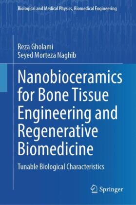 Nanobioceramics for Bone Tissue Engineering and Regenerative Biomedicine