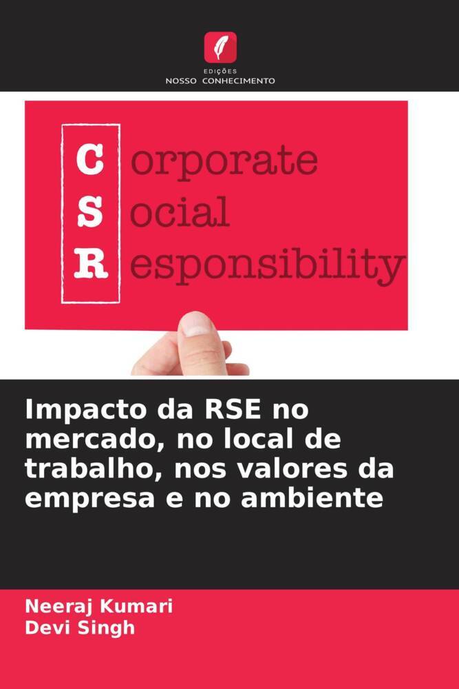 Impacto da RSE no mercado, no local de trabalho, nos valores da empresa ...