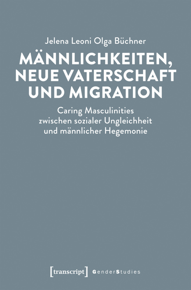 Männlichkeiten, neue Vaterschaft und Migration main product photo