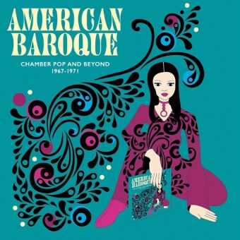 American Baroque-Chamber Pop And Beyond 1967-1971, 1 Audio-CD