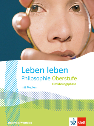 Leben leben Einführungsphase. Ausgabe Nordrhein-Westfalen Oberstufe