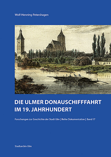 Die Ulmer Donauschifffahrt im 19. Jahrhundert main product photo