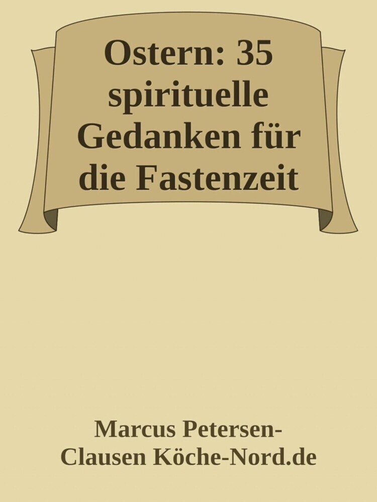 Ostern: 35 spirituelle Gedanken für die Fastenzeit main product photo