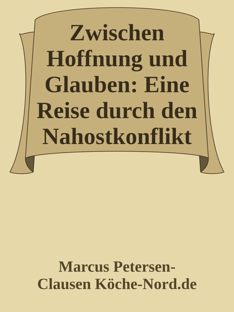 Zwischen Hoffnung und Glauben: Eine Reise durch den Nahostkonflikt main product photo