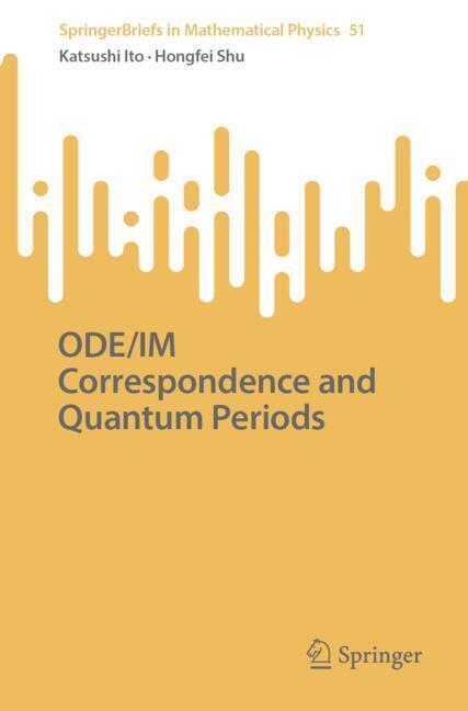 ODE/IM Correspondence and Quantum Periods main product photo