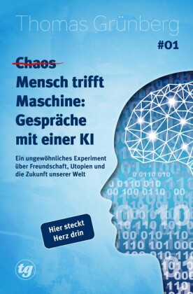 (Chaos) Mensch trifft Maschine - Gespräche mit einer KI #01