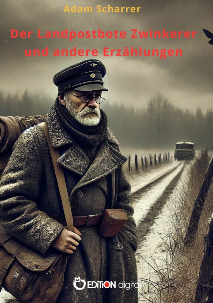 Der Landpostbote Zwinkerer und andere Erzählungen main product photo