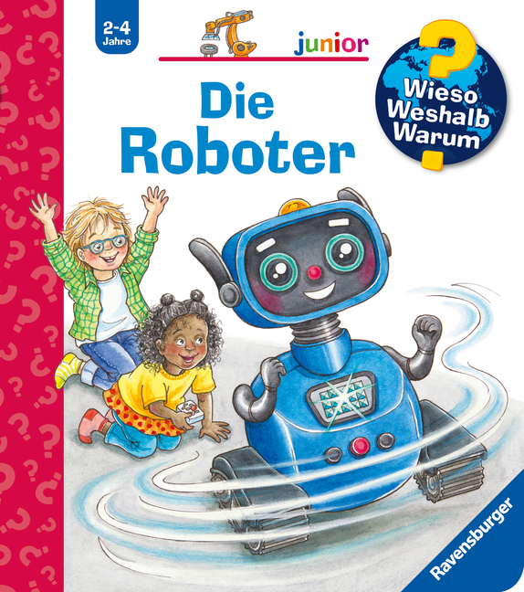 Wieso? Weshalb? Warum? junior, Band 78 - Die Roboter main product photo