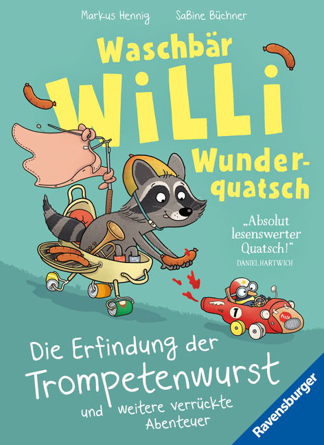Waschbär Willi Wunderquatsch - Die Erfindung der Trompetenwurst und weitere verrückte Abenteuer main product photo