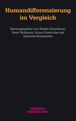 Humandifferenzierung im Vergleich