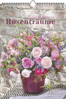 Rosenträume 2026 - Bildkalender 23,7x34 cm - Kalender mit Platz für Notizen - mit vielen Zusatzinformationen - Rose Dreams - Wandkalender - Alpha Edition