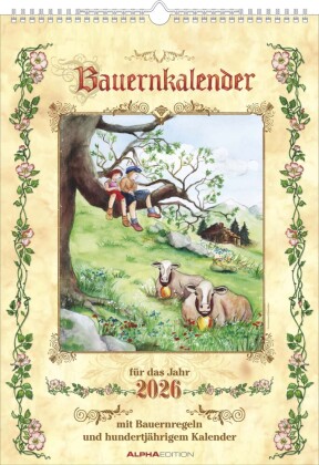Bauernkalender 2025 - Bildkalender A3 (29,7x42 cm) - mit Feiertagen (DE/AT/CH) und Platz für Notizen - inkl. Bauernregeln - Wandkalender