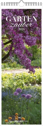 Gartenzauber 2026 - Streifenkalender 15x42 cm - mit viel Platz für Eintragungen - Gärten - Bildkalender - Wandplaner - Gartenkalender
