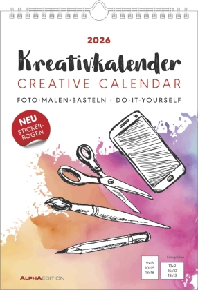 Kreativ-Kalender A4 weiß 2026 - 21 x 29,7 -  Foto, Malen, Basteln - datiert - Kreativkalender - Foto-Kalender - Alpha Edition