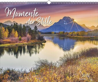 Momente der Stille - Wandkalender mit inspirierenden Motiven und Zitaten im Format 52 x 42,5