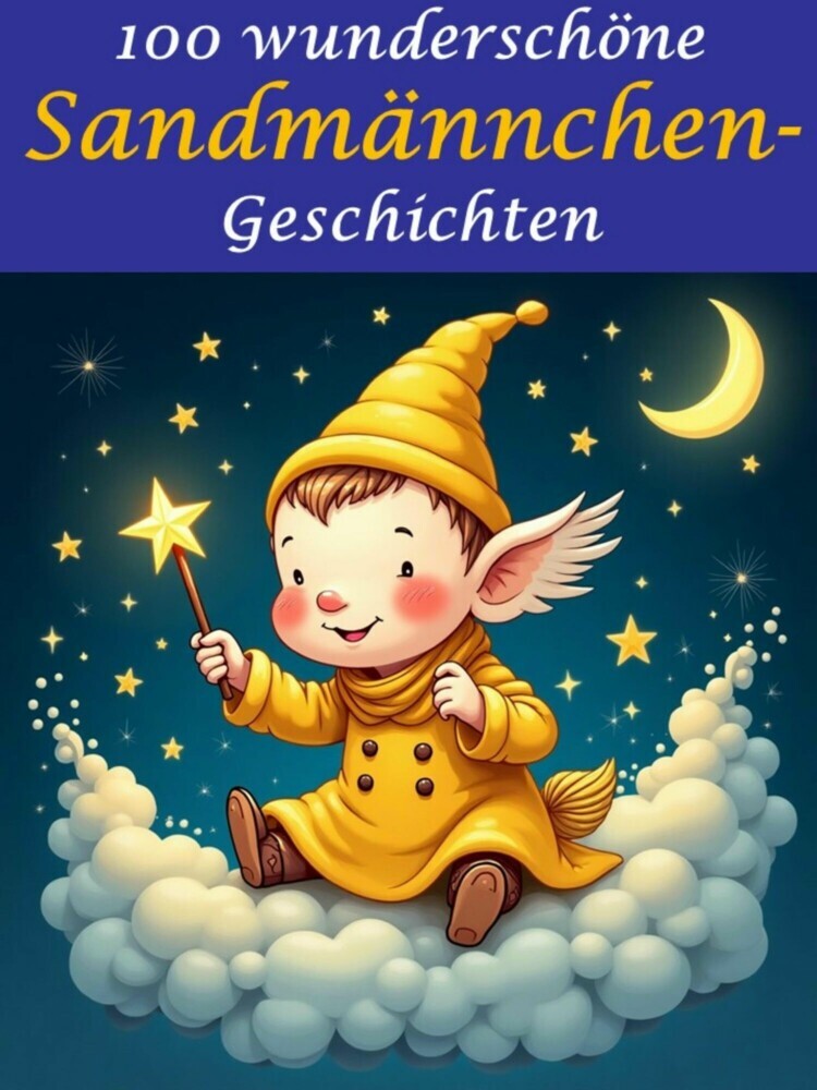 100 wunderschöne Sandmännchen-Geschichten main product photo