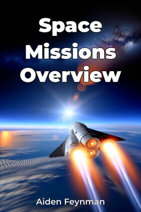 Space Missions Overview