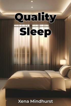 Quality Sleep