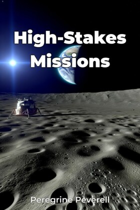 High-Stakes Missions