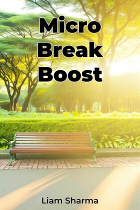 Micro Break Boost