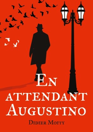 En attendant Augustino