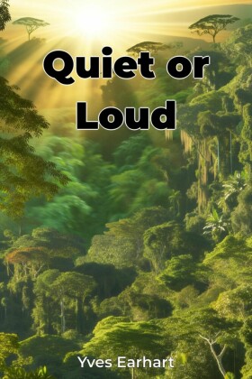 Quiet or Loud