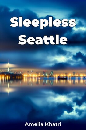 Sleepless Seattle