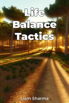 Life Balance Tactics