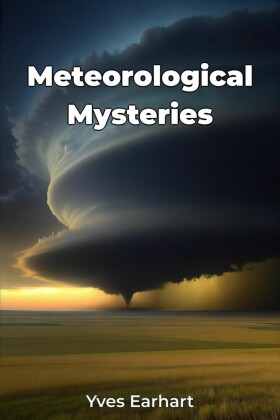 Meteorological Mysteries