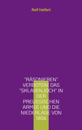 "Räsonieren" verboten!