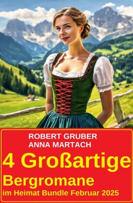 4 Großartige Bergromane im Heimat Bundle Februar 2025