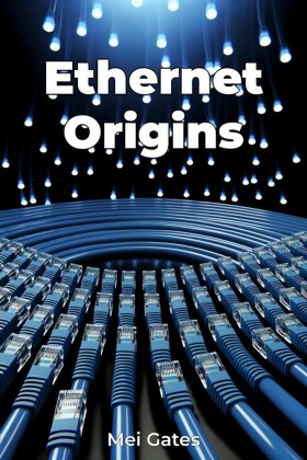 Ethernet Origins