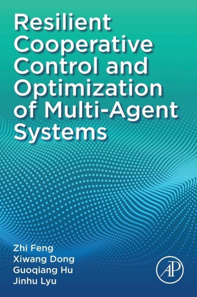 Resilient Cooperative Control and Optimization of Multi-Agent Systems main product photo