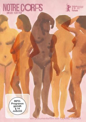 Notre Corps - unser Körper, 1 DVD (OmU)