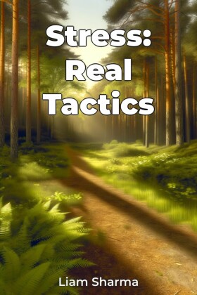 Stress: Real Tactics